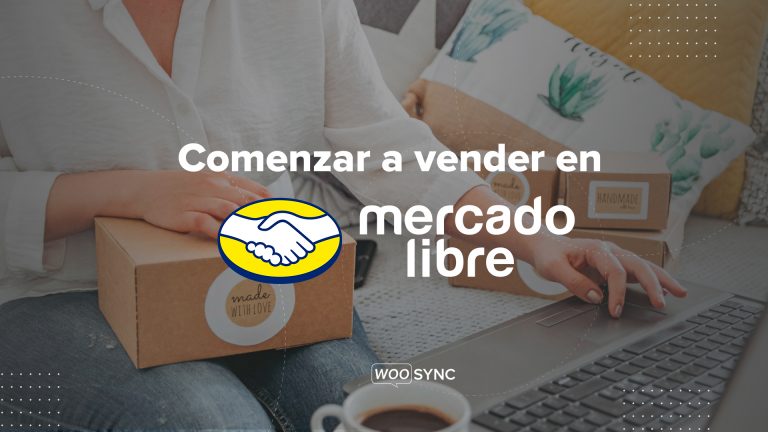 Cómo empezar a vender en Mercado Libre | Guía de Ayuda