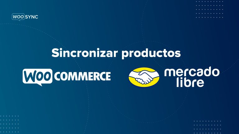 sincronizar-productos-woocommerce-con-mercadolibre-utilizando-woosync